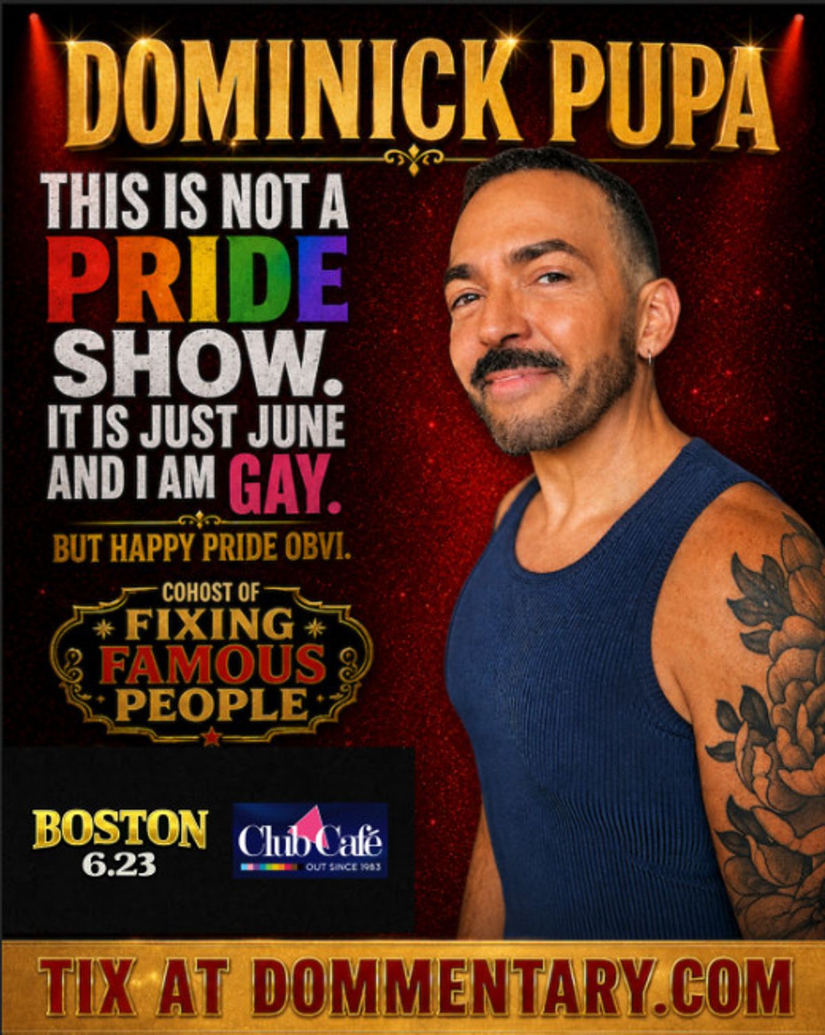Dominick Pupa’s This Is Not a Pride Show But It’s June and I’m Gay