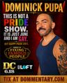 Dominick Pupa’s This Is Not a Pride Show But It’s June and I’m Gay in Washington, DC