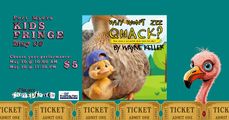 Why Won't Zee Quack - Fort Myers Kids Fringe in Ft. Myers/Naples