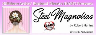 Steel Magnolias in Oregon