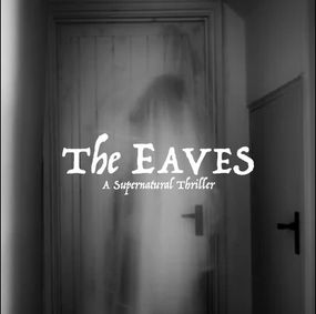 The Eaves: A Supernatural Thriller show poster
