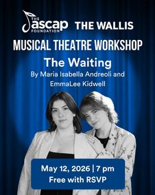 The ASCAP Foundation Musical Theatre Workshop: The Waiting show poster