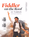 National Yiddish Theatre Folksbiene’s Fiddler on the Roof in Yiddish in Los Angeles