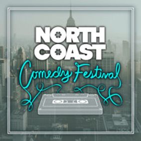 North Coast Comedy Festival show poster