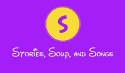 Stories, Soup, and Songs show poster