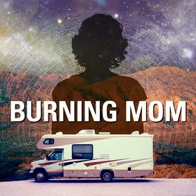  Burning Mom show poster