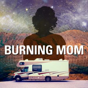  Burning Mom