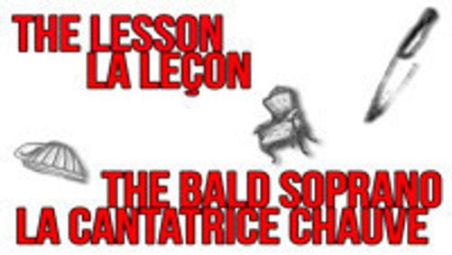 Eugène Ionesco's classic plays: The Bald Soprano and The Lesson show poster