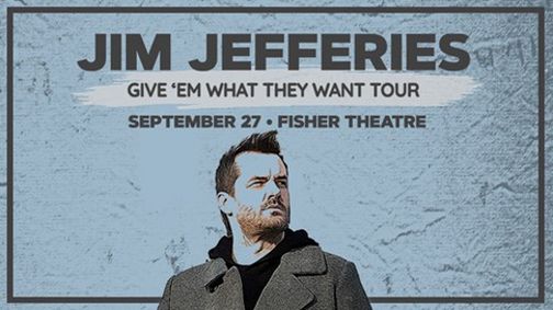 Jim Jefferies Give ‘em What They Want Tour show poster