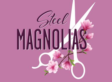 Steel Magnolias show poster