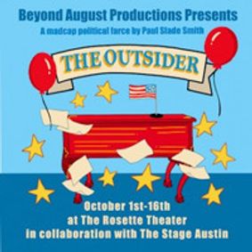 THE OUTSIDER by Paul Slade Smith show poster