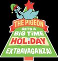 The Pigeon Gets a Big Time Holiday Extravaganza! in Seattle