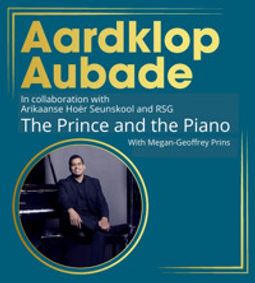 Aardklop Aubade presents: The Prince & the Piano with Megan-Geoffrey Prins show poster
