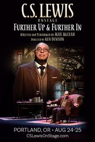 C.S. Lewis On Stage: Further Up & Further In show poster