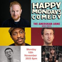 Happy Mondays Comedy at The Amersham Arms New Cross : RORY O' HANLON plus guests