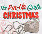 The Pin-Up Girls Christmas Spectacular! in Atlanta
