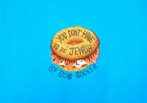 You Don't Have To Be Jewish