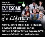 of a Lifetime - Musical in Off-Off-Broadway