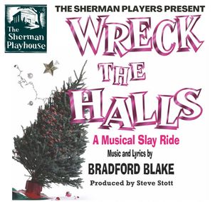 WRECK THE HALLS show poster
