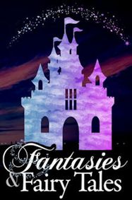 Fantasies & Fairy Tales show poster