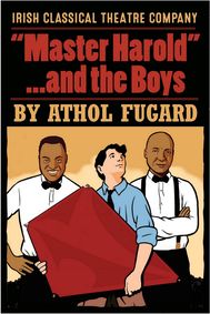 “Master Harold”…and the Boys show poster