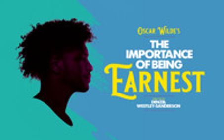 THE IMPORTANCE OF BEING EARNEST show poster