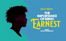 THE IMPORTANCE OF BEING EARNEST