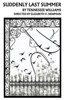 The Filigree Theatre’s Fall Production of “Suddenly Last Summer”