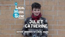The Local Music Scene presents: Juliet Catherine