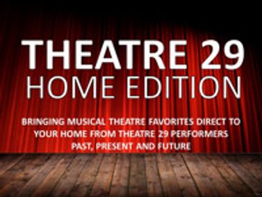 Theatre 29 - Home Edition show poster