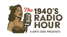 The 1940's Radio Hour in Arkansas