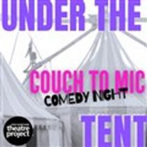 NHTP Presents Comedy Under the Tent!