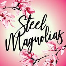 Steel Magnolias 