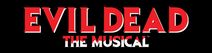 Evil Dead The Musical