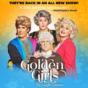 Golden Girls- The Laughs Continue show poster