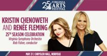 KRISTIN CHENOWETH /RENÉE FLEMING 25TH SEASON CELEBRATION
