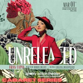 UNRELEASED featuring Fran Tapia show poster