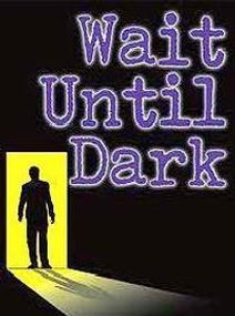 Wait Until Dark