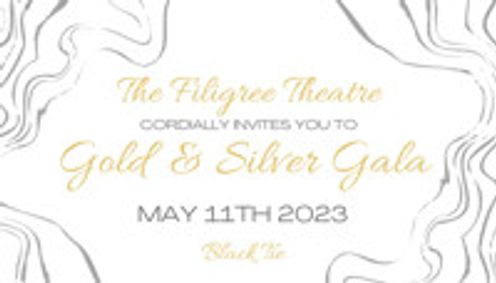 Join The Filigree Theatre for their end of season “Gold & Silver Gala” - May 11  show poster