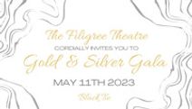Join The Filigree Theatre for their end of season “Gold & Silver Gala” - May 11 