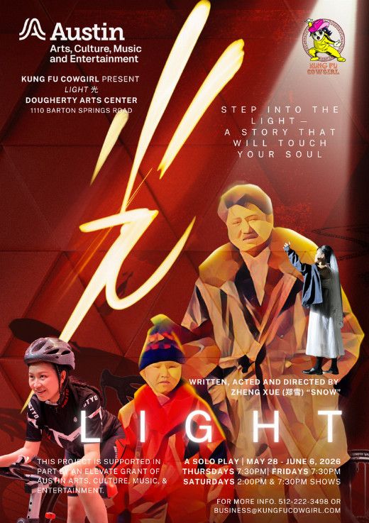 'Light': A Solo Chinese Play of Family and Hope(5/28-6/6)