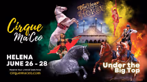 Cirque Ma'Ceo LIVE in Helena  June 26 - 28, 2026 in Montana