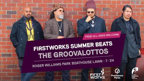 FirstWorks Summer Beats Concerts: The GroovaLottos  show poster
