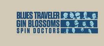 Blues Traveler, Gin Blossoms & Spin Doctors