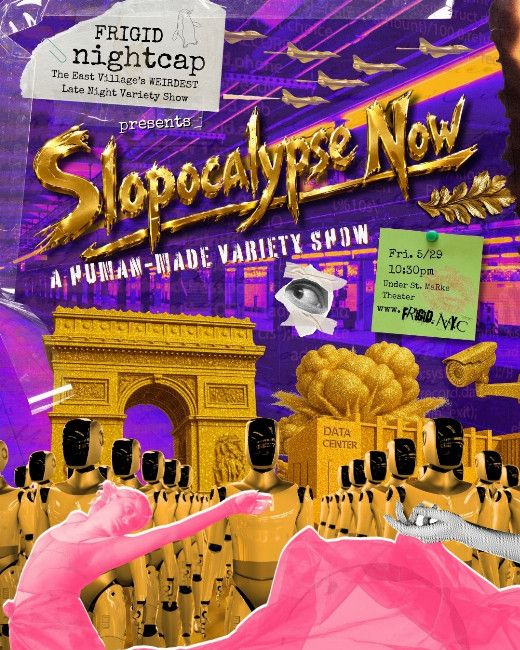FRIGID Nightcap Presents: SLOPOCALYPSE NOW
