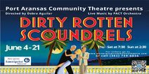Dirty Rotten Scoundrels The Musical