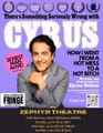 There's Something Seriously Wrong with Cyrus: How I Went from a Hot Mess to a Hot Bitch in Los Angeles
