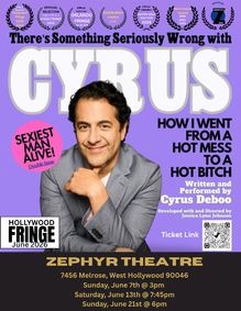 There's Something Seriously Wrong with Cyrus: How I Went from a Hot Mess to a Hot Bitch show poster