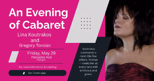 An Evening of Cabaret with Lina Koutrakos and Gregory Toroian show poster