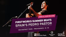 FirstWorks Summer Beats Concerts: Pedro Pastor  in Rhode Island